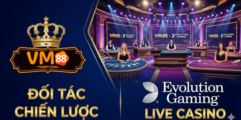 VM88 - Cập Nhập Tin World Cup 2026 Trước Tất Cả Mọi Trang Đối tác VM88 Evolution live casino